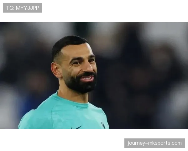 萨拉赫最新情况：伤情恢复进展与复出时间